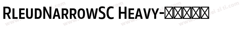 RleudNarrowSC Heavy字体转换